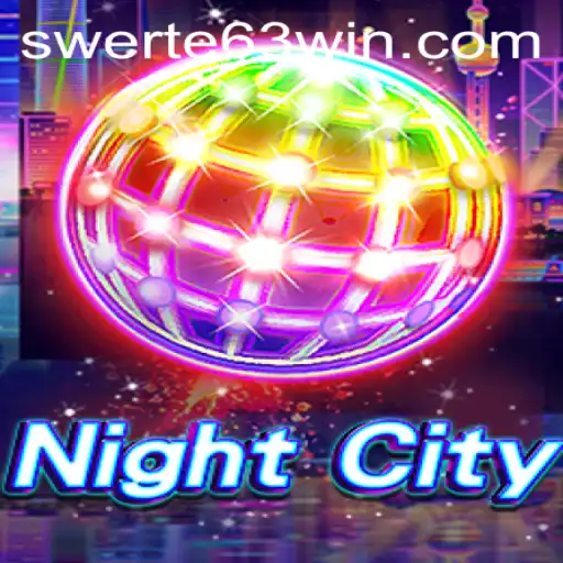 Exploring the Futuristic Universe of NightCity and the Thrill of SWERTE 63